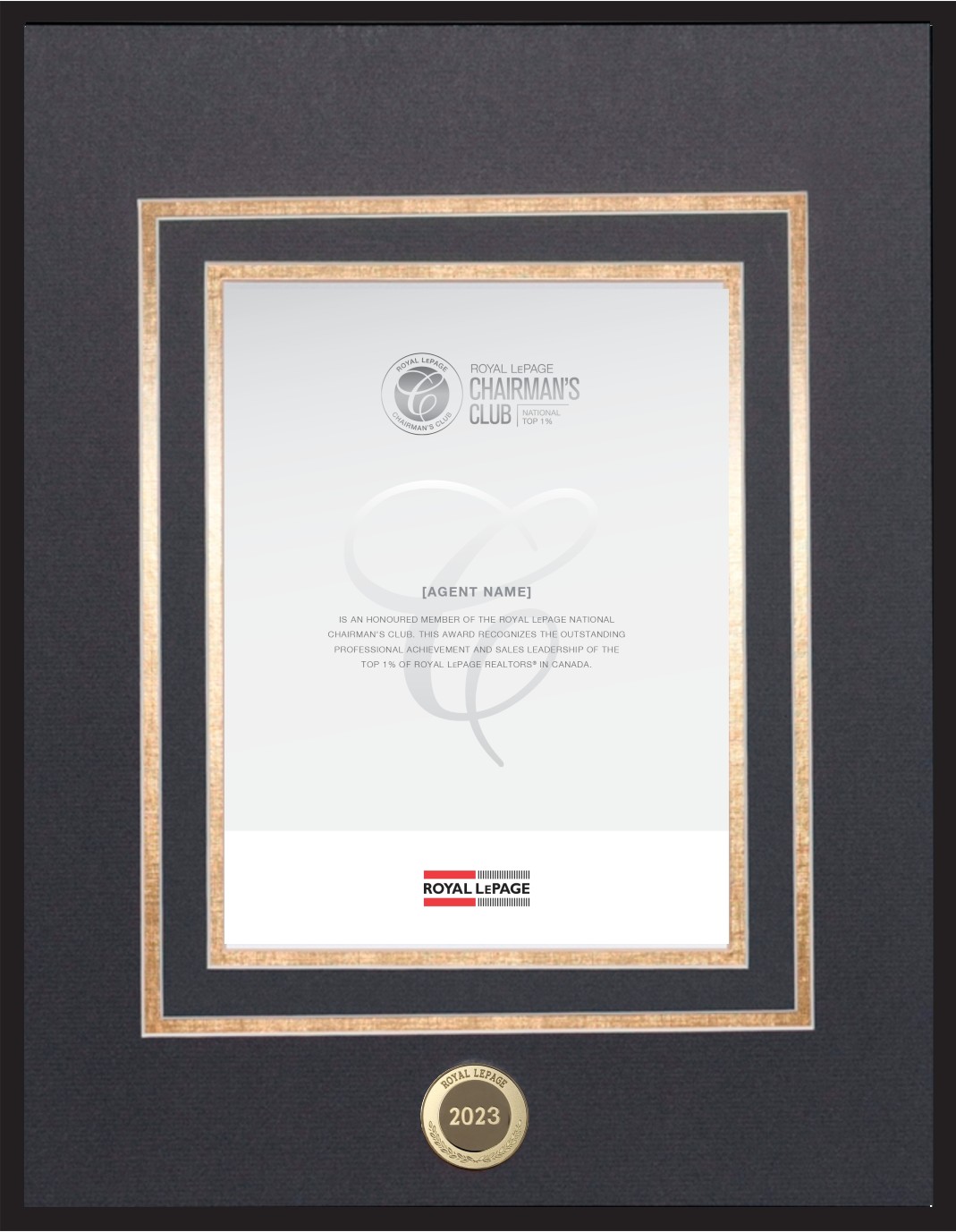 Royal LePage� National Chairman�s Club� Award